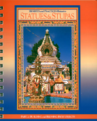 Купить книгу Statues and Stupas. Part 2. Building and Blessing Holy Objects в интернет-магазине Dharma.ru