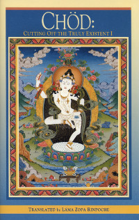 Купить книгу Chod: Cutting Through the Ego в интернет-магазине Dharma.ru